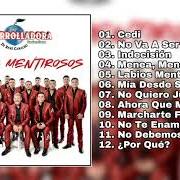 Der musikalische text CEDÍ von LA ARROLLADORA BANDA EL LIMON ist auch in dem Album vorhanden Labios mentirosos (2019)