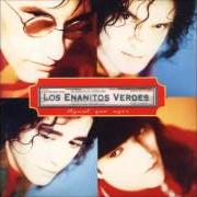 Der musikalische text IGUAL QUE AYER von LOS ENANITOS VERDES ist auch in dem Album vorhanden Igual que ayer (1992)
