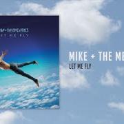 Der musikalische text THE BEST IS YET TO COME von MIKE + THE MECHANICS ist auch in dem Album vorhanden Let me fly (2017)