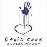 Der musikalische text MAKEOVER von DAVID COOK ist auch in dem Album vorhanden Analog heart (2006)