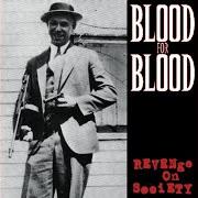 Der musikalische text SHUT MY EYES FOREVER von BLOOD FOR BLOOD ist auch in dem Album vorhanden Revenge on society (1998)