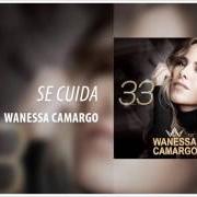 Der musikalische text CHOVEU AMOR von WANESSA CAMARGO ist auch in dem Album vorhanden 33 wanessa camargo (2016)