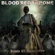 Der musikalische text HUMAN FRAUD von BLOOD RED THRONE ist auch in dem Album vorhanden Souls of damnation (2009)