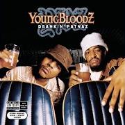 Der musikalische text SEAN PAUL (GET 'EM CRUNK) von YOUNGBLOODZ ist auch in dem Album vorhanden Drankin' patnaz (2003)