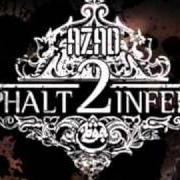 Der musikalische text BLOCKTRÄNEN von AZAD ist auch in dem Album vorhanden Azphalt inferno 2 (2010)