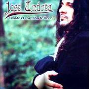 Der musikalische text TUS LÁGRIMAS NO BESAN von JOSE ANDREA ist auch in dem Album vorhanden Donde el corazón te lleve (2004)