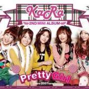Der musikalische text PRETTY GIRL von KARA ist auch in dem Album vorhanden Pretty girl