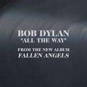 Der musikalische text COME RAIN OR COME SHINE von BOB DYLAN ist auch in dem Album vorhanden Fallen angels (2016)