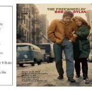 Der musikalische text CORRINA, CORRINA von BOB DYLAN ist auch in dem Album vorhanden The freewheelin' bob dylan (1963)