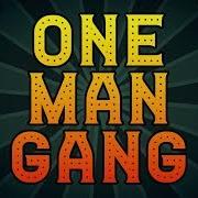 One man gang