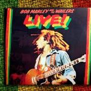 Der musikalische text I SHOT THE SHERIFF von BOB MARLEY ist auch in dem Album vorhanden Live! (1975)