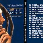 Der musikalische text SUN IS SHINING von BOB MARLEY ist auch in dem Album vorhanden Natural mystic (1995)