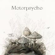 Der musikalische text THE WATCHER von MOTORPSYCHO ist auch in dem Album vorhanden Kingdom of oblivion (2021)