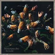 Der musikalische text THE CRUCIBLE von MOTORPSYCHO ist auch in dem Album vorhanden The crucible (2019)