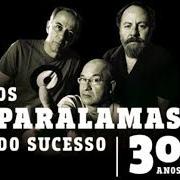 Der musikalische text LOURINHA BOMBRIL (PARATE Y MIRA) von OS PARALAMAS DO SUCESSO ist auch in dem Album vorhanden Multishow ao vivo - os paralamas do sucesso 30 anos (2014)