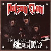 Der musikalische text CHECK OUT THE AVE. PT. 1 von POISON CLAN ist auch in dem Album vorhanden Ruff town behavior (1996)