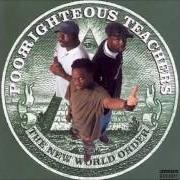 Der musikalische text OUTRO von POOR RIGHTEOUS TEACHERS ist auch in dem Album vorhanden The new world order (1996)