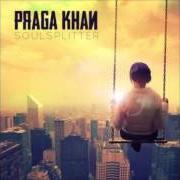 Der musikalische text THE GIRL WITH CRYSTAL HAIR von PRAGA KHAN ist auch in dem Album vorhanden Soulsplitter (2013)