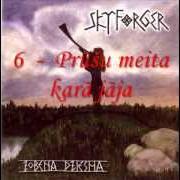 Der musikalische text APKART KALNU GAJU von SKYFORGER ist auch in dem Album vorhanden Zobena dziesma (2003)