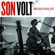 Der musikalische text JUKEBOX OF STEEL von SON VOLT ist auch in dem Album vorhanden American central dust (2009)