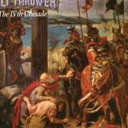 Der musikalische text SPEARHEAD von BOLT THROWER ist auch in dem Album vorhanden The ivth crusade (1992)