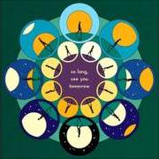 Der musikalische text COME TO von BOMBAY BICYCLE CLUB ist auch in dem Album vorhanden So long, see you tomorrow (2014)