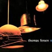 Der musikalische text MA DOUCEUR von THOMAS FERSEN ist auch in dem Album vorhanden Triplex (2001)