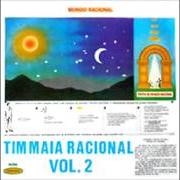 Der musikalische text ENERGIA RACIONAL von TIM MAIA ist auch in dem Album vorhanden Racional (vol 2) (1976)