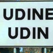 Der musikalische text O CE BIEL CJS'CIEL A UDIN von CANTI POPOLARI ist auch in dem Album vorhanden Friuli venezia giulia