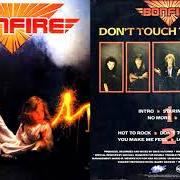 Der musikalische text DON'T TOUCH THE LIGHT (MMXXIII VERSION) von BONFIRE ist auch in dem Album vorhanden Don't touch the light (mmxxiii version) (2023)