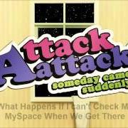 Der musikalische text AC-130 von ATTACK ATTACK! ist auch in dem Album vorhanden Attack attack! (2010)