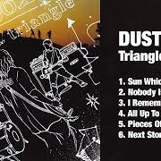 Der musikalische text I REMEMBER YOU von DUSTBOX ist auch in dem Album vorhanden Triangle (2004)