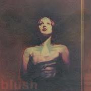 Der musikalische text IT'LL BE HALF TIME IN ENGLAND SOON von BOWS ist auch in dem Album vorhanden Blush (1999)