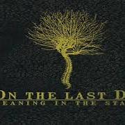 Der musikalische text BELOW ONE HUNDRED von ON THE LAST DAY ist auch in dem Album vorhanden Meaning in the static (2006)