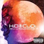 Der musikalische text IN MY DREAMS von KID CUDI ist auch in dem Album vorhanden Man on the moon - the end of day