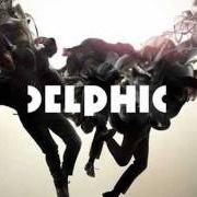 Der musikalische text ACOLYTE von DELPHIC ist auch in dem Album vorhanden Acolyte (2010)