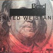 Der musikalische text MILES OF ROPE von BRAD ist auch in dem Album vorhanden United we stand (2012)