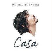 Der musikalische text MALGRADO LE APPARENZE von PIERDAVIDE CARONE ist auch in dem Album vorhanden Casa (2021)