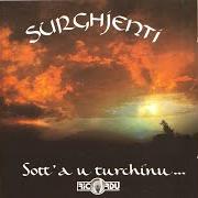 Der musikalische text AVARÀ von SURGHJENTI ist auch in dem Album vorhanden Sott'a u turchinu di l'assenza (1992)