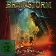 Der musikalische text CARESSED BY THE BLACKNESS von BRAINSTORM ist auch in dem Album vorhanden Scary creatures (2016)