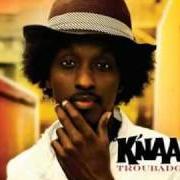 Der musikalische text 15 MINUTE AWAY von K'NAAN ist auch in dem Album vorhanden Troubadour (2009)