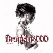 Der musikalische text GO SHOPPIN' von BRAN VAN 3000 ist auch in dem Album vorhanden Discosis (2001)