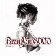 Der musikalische text THE ANSWER von BRAN VAN 3000 ist auch in dem Album vorhanden Discosis (2001)