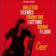 Der musikalische text STUCK von CARO EMERALD ist auch in dem Album vorhanden Deleted scenes from the cutting room floor (2010)