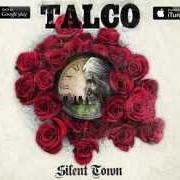 Der musikalische text ROTOLANDO von TALCO ist auch in dem Album vorhanden Silent town (2015)