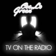 Der musikalische text BIG GIRLS von CEE LO GREEN ist auch in dem Album vorhanden Tv on the radio (2015)