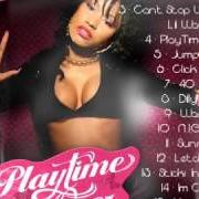 Der musikalische text STICKS IN MY BUN von NICKI MINAJ ist auch in dem Album vorhanden Playtime is over (2007)