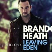 Der musikalische text ONLY WATER von BRANDON HEATH ist auch in dem Album vorhanden Leaving eden (2011)
