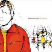 Der musikalische text RUIN YOUR LIFE von ABANDONED POOLS ist auch in dem Album vorhanden Humanistic (2001)