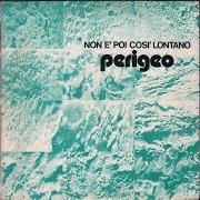 Der musikalische text TERRA ROSSA von PERIGEO ist auch in dem Album vorhanden Non e' poi così lontano (1976)